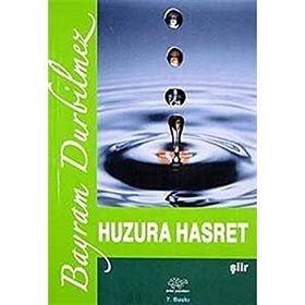 HUZURA HASRET - BAYRAM DURBILMEZ