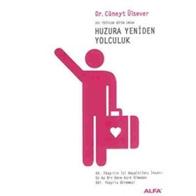 HUZURA YENIDEN YOLCULUK - CÜNEYT ÜLSEVER