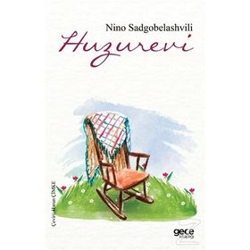 Huzurevi - Nino Sadgobelashvili