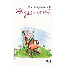 Huzurevi - Nino Sadgobelashvili