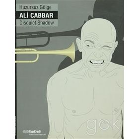 HUZURSUZ GÖLGE - ALI CABBAR