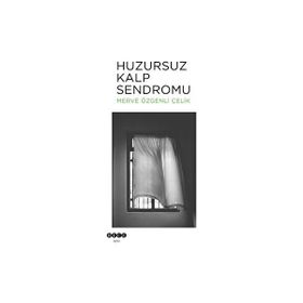 Huzursuz Kalp Sendromu - Merve Özgenli - Çelik Hece Yayınları