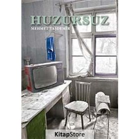 HUZURSUZ - MEHMET TAŞDEMİR