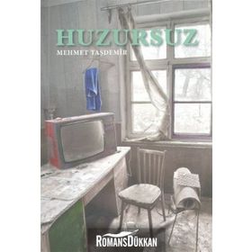 HUZURSUZ - MEHMET TAŞDEMİR