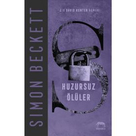 Huzursuz Ölüler - Simon Beckett