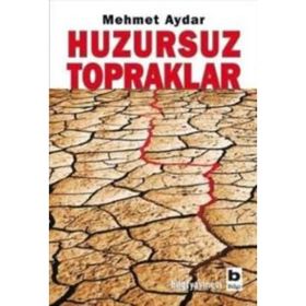 HUZURSUZ TOPRAKLAR - MEHMET AYDAR