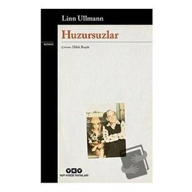 Huzursuzlar - Linn Ullmann