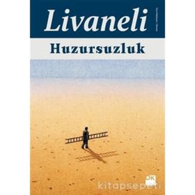 Huzursuzluk - Zülfü Livaneli
