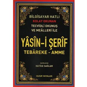 Huzuryasin-İ Şerif - Kolay Okunur Bilgisayar Hatlı - Hatice Sağlam