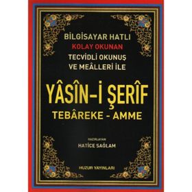 Huzuryasin-İ Şerif - Kolay Okunur Bilgisayar Hatlı - Hatice Sağlam