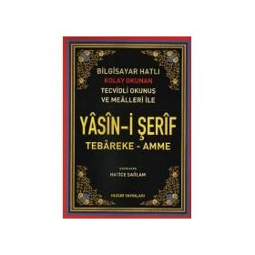 Huzuryasin-İ Şerif - Kolay Okunur Bilgisayar Hatlı - Hatice Sağlam