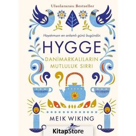 Hygge - Danimarkalıların Mutluluk Sırrı - Meik Wiking