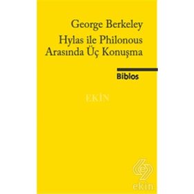 Hylas ile Philonous Arasında Üç Konuşma - George Berkeley