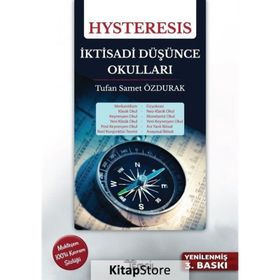 Hysteresis İktisadi Düşünce Okulları - Tufan Samet Özdurak