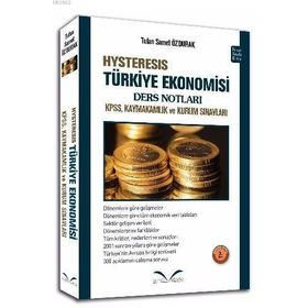 Hysteresis Türkiye Ekonomisi Ders Notları - Tufan Samet Özdurak