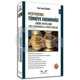 Hysteresis Türkiye Ekonomisi Ders Notları - Tufan Samet Özdurak