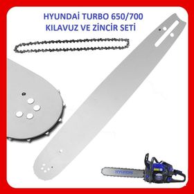 Hyundai Turbo 650/700 Motorlu Testere Kılavuzu ve Zinciri