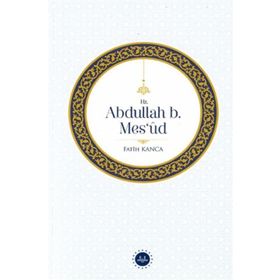 Hz. Abdullah B. Mesud - Diyanet İşleri Başkanlığı