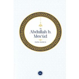 Hz. Abdullah B. Mesud - Diyanet İşleri Başkanlığı