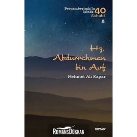 Hz. Abdurrahman Bin Avf - Mehmet Ali Kapar