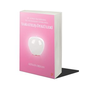 Hz Adem Öncesinden Hz Muhammed Sonrasına Yaratılış Öyküleri Kenan Orhan Cinius Yayınları