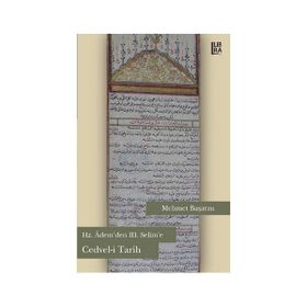 Hz. Adem'den 3. Selim'e Cedvel-i Tarih - Mehmet Başaran