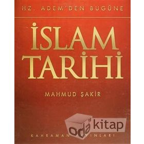 HZ. ADEMDEN BUGÜNE İSLAM TARIHI (8 CILT, B.BOY) - MAHMUD ŞAKİR