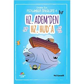 Hz. Adem’den Hz. Hud’a - Veli Karanfil