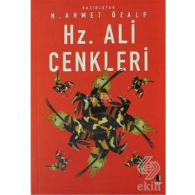 Hz. Ali Cenkleri - N. Ahmet Özalp