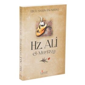 HZ ALI EL-MURTEZA - EBU`L HASAN ALI EN-NEDVI