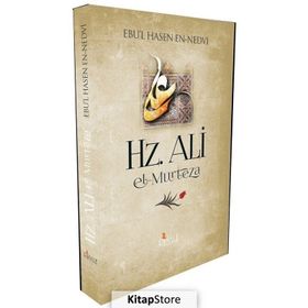 HZ ALI EL-MURTEZA - EBU`L HASAN ALI EN-NEDVI