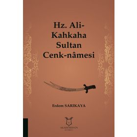 Hz. Ali-Kahkaha Sultan Cenk-Namesi - Erdem Sarıkaya