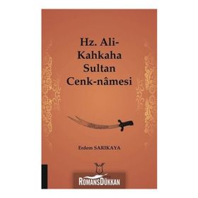 Hz. Ali-Kahkaha Sultan Cenk-Namesi - Erdem Sarıkaya