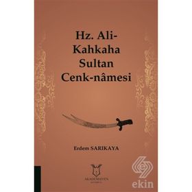 Hz. Ali-Kahkaha Sultan Cenk-Namesi - Erdem Sarıkaya
