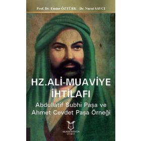 Hz. Ali Muaviye İhtilafı Emine Öztürk