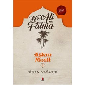 Hz. Ali Ve Fatma - Sinan Yağmur