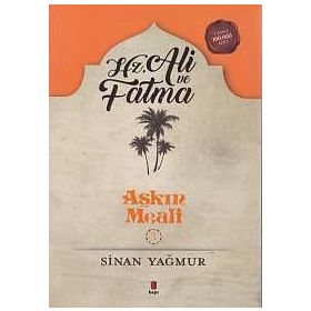 Hz. Ali Ve Fatma - Sinan Yağmur
