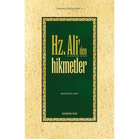 HZ. ALI'DEN HIKMETLER - ABDÜLAZİZ HATIP
