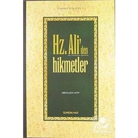 HZ. ALI'DEN HIKMETLER - ABDÜLAZİZ HATIP