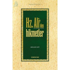 HZ. ALI'DEN HIKMETLER - ABDÜLAZİZ HATIP