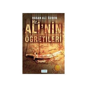 Hz. Ali’nin Öğretileri - Hasan Ali Özden