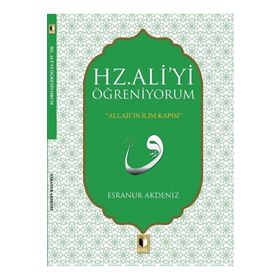 Hz. Ali'yi Öğreniyorum Esranur Akdeniz