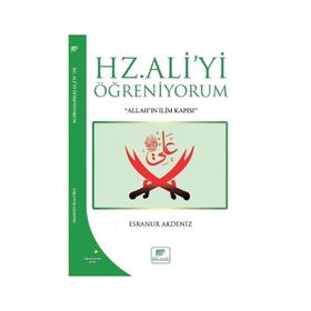 Hz. Ali'yi Öğreniyorum Esranur Akdeniz