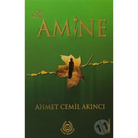 HZ. AMINE - AHMET CEMIL AKINCI