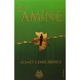 HZ. AMINE - AHMET CEMIL AKINCI