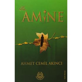 HZ. AMINE - AHMET CEMIL AKINCI
