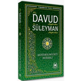 Hz. Davud Aleyhisselam Süleyman - Mustafa Necati Bursalı