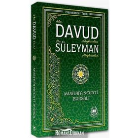 Hz. Davud Aleyhisselam Süleyman - Mustafa Necati Bursalı