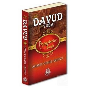 Hz. Davud Hz. Yuşa - Peygamberler Tarihi - Ahmet Cemil Akıncı