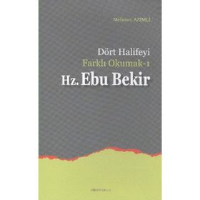 HZ. EBU BEKIR DÖRT HALIFEYI FARKLI OKUMAK 1 - MEHMET AZIMLI